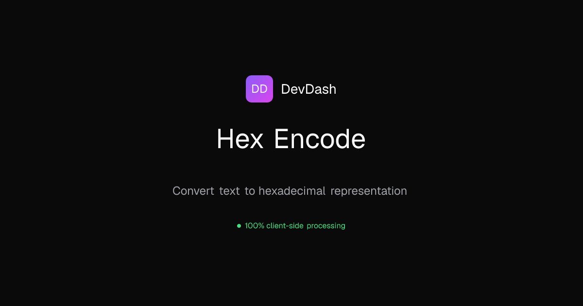 Hex Encode — Free Online Tool | DevToolHQ